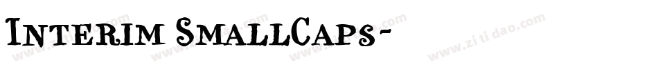 Interim SmallCaps字体转换
